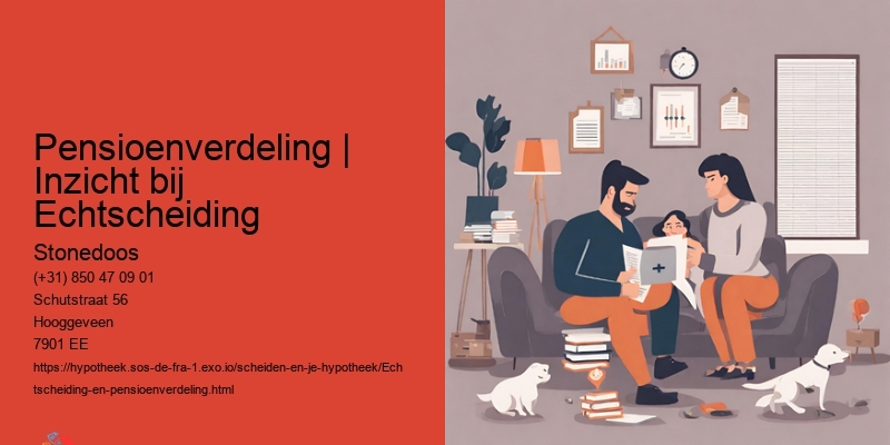 Tips voor een eerlijke pensioenverdeling bij echtscheiding