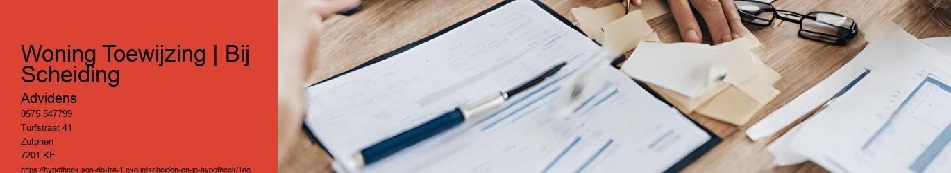 Woning Toewijzing | Bij Scheiding